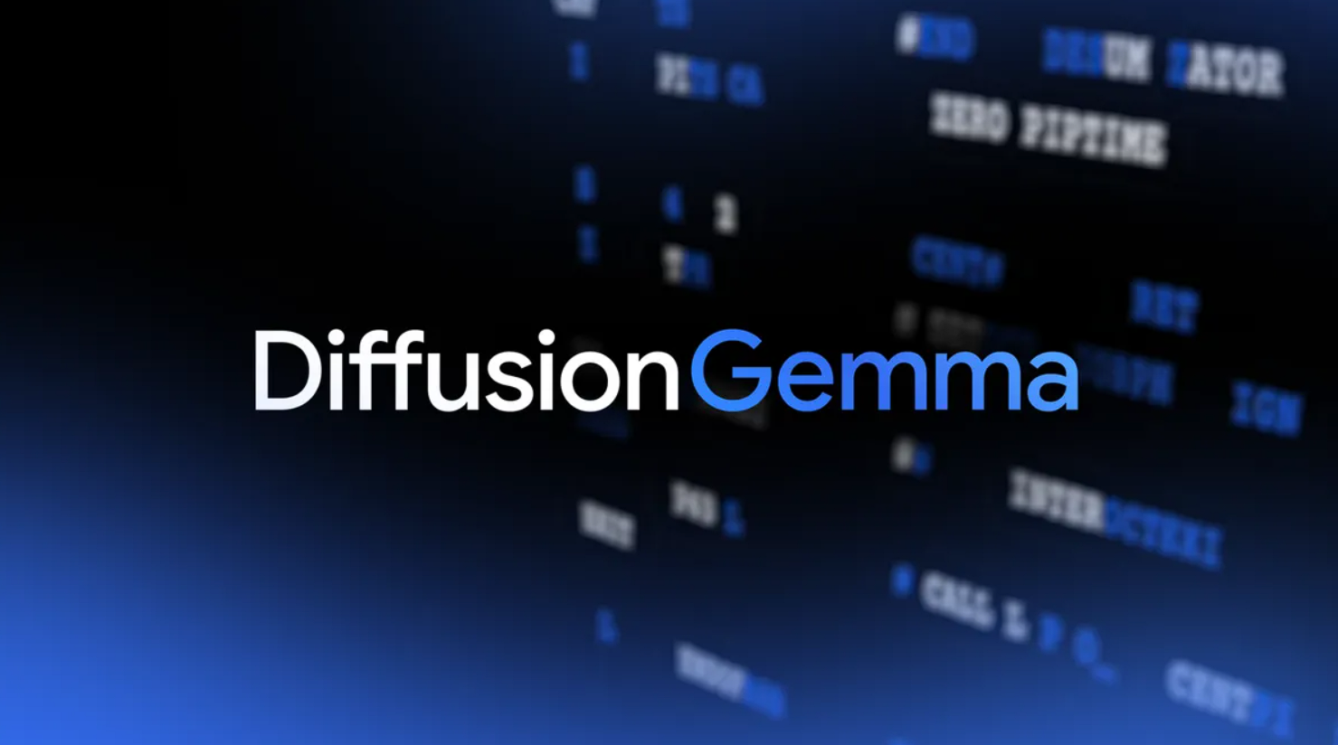 Google présente DiffusionGemma, un modèle dIA rapide pour la génération de texte